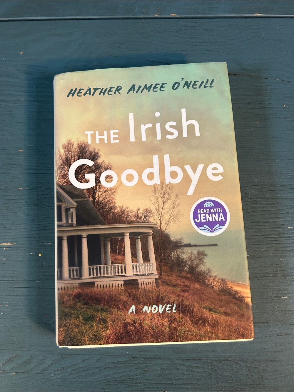 The Irish Goodbye By: Heather Aimee O’Neill - Cream/Green HC Novel | 2026
